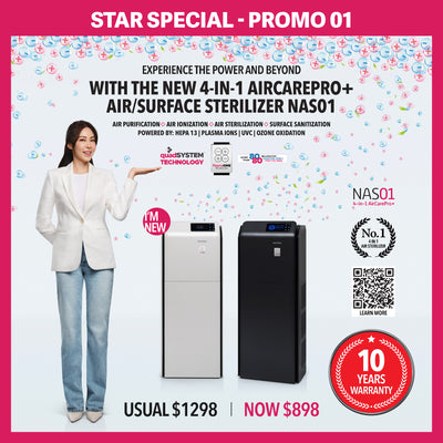 Star Special Promo 01 - 4-in-1 AirCare Pro™ Air/Surface Sterilizer NAS01 with 10 Years Warranty